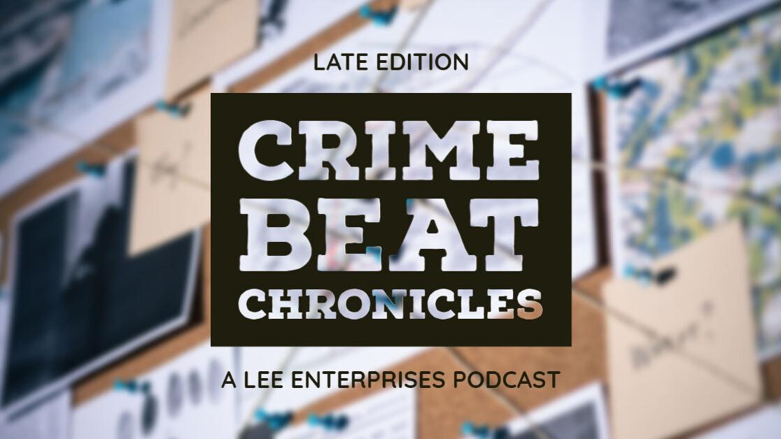 Following leads to find and charge the Beatrice 6 | Late Edition: Crime Beat Chronicles podcast
